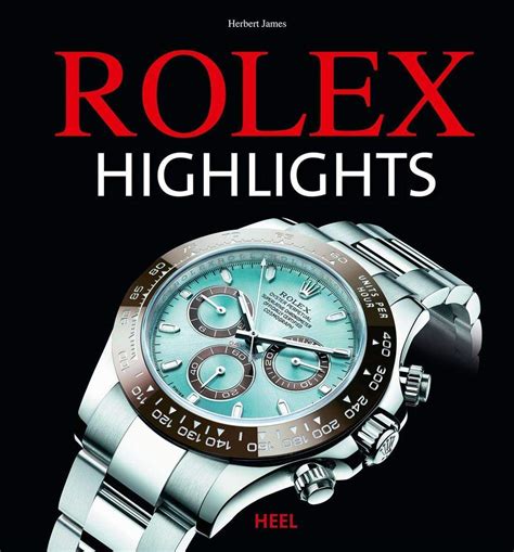 rolex highlights herbert james|Rolex Highlights .